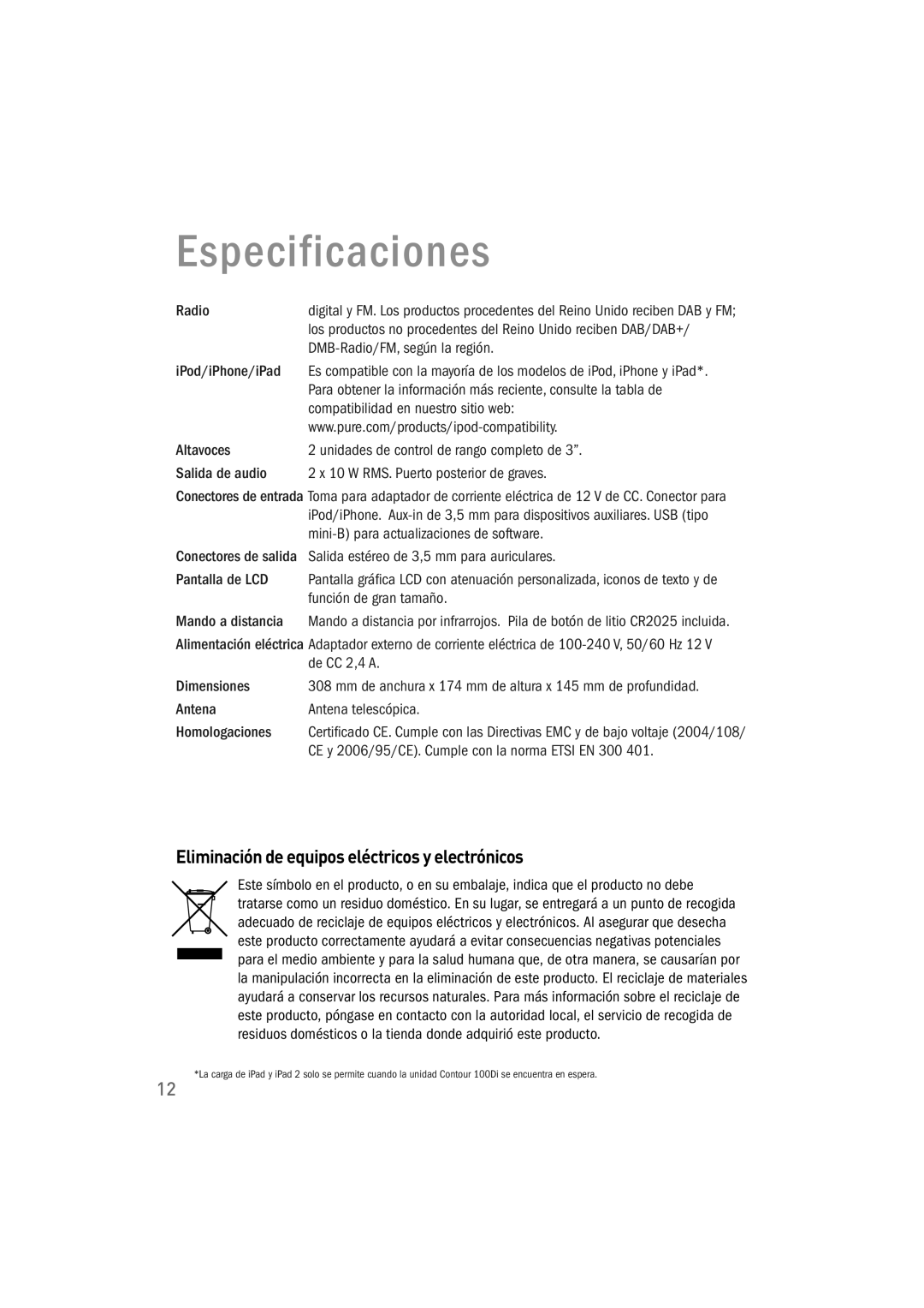 Pure Acoustics 100Di owner manual Especificaciones, DMB-Radio/FM, según la región, Compatibilidad en nuestro sitio web 