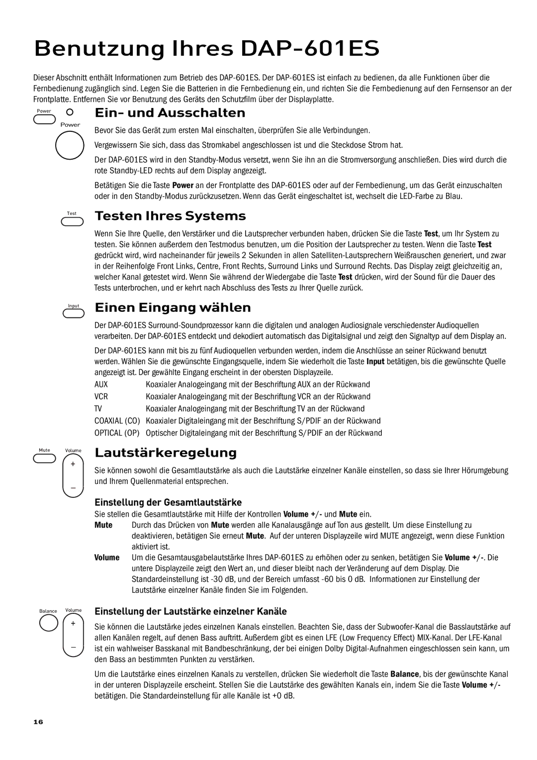 Pure Acoustics owner manual Benutzung Ihres DAP-601ES, Ein- und Ausschalten, Testen Ihres Systems, Einen Eingang wählen 