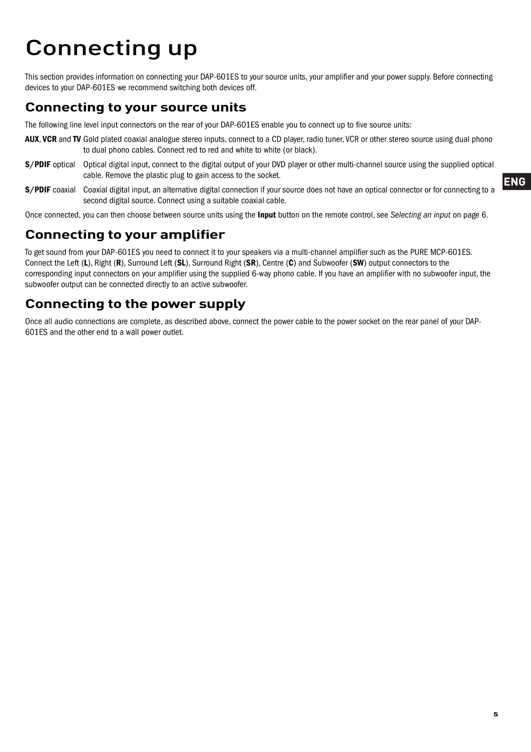 Pure Acoustics DAP-601ES owner manual Connecting up, Connecting to your source units, Connecting to your amplifier 