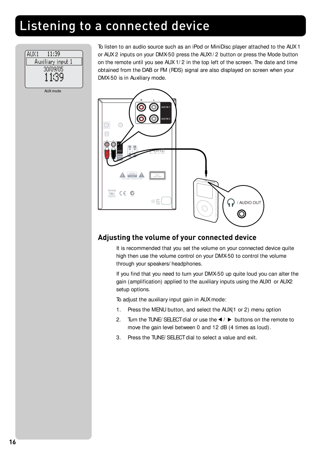 Pure Acoustics DMX-50 owner manual Listening to a connected device, Adjusting the volume of your connected device 