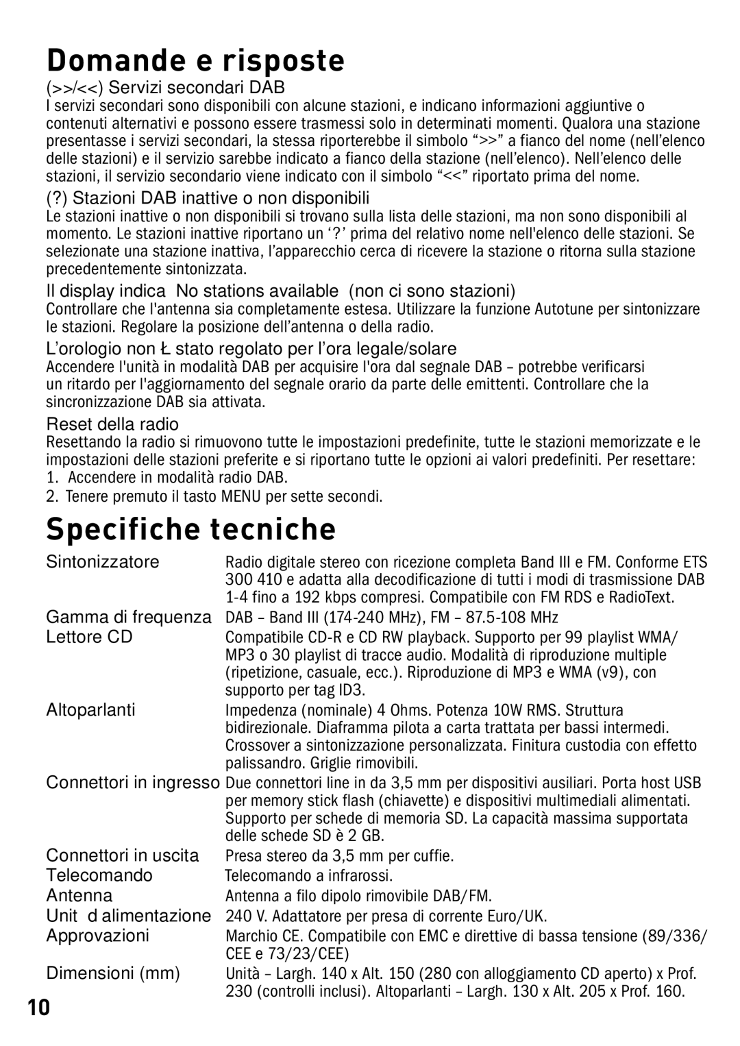 Pure Digital DMX-25 manual Domande e risposte, Specifiche tecniche 