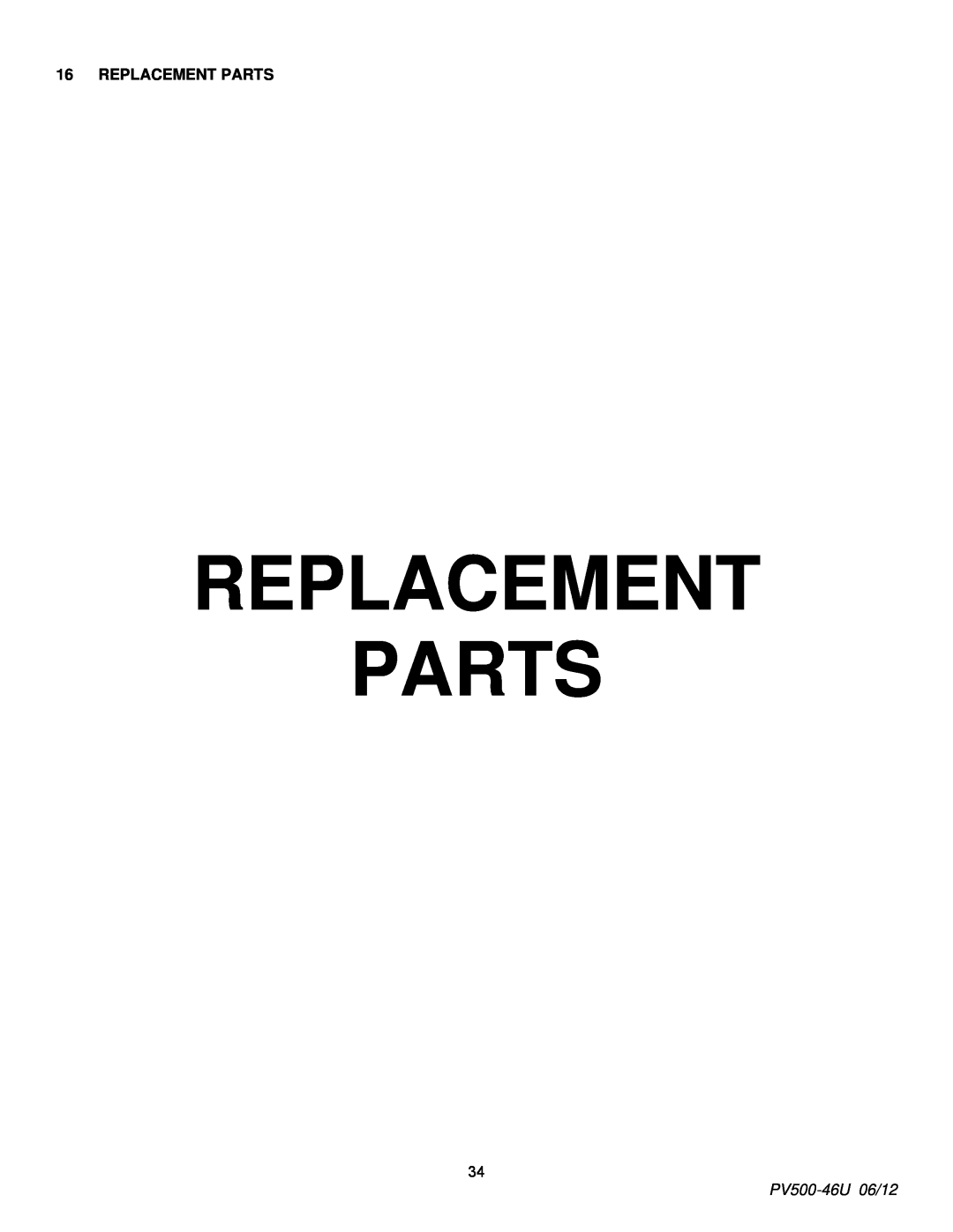 PVI Industries 180, 150 manual Replacement Parts, PV500-46U06/12 