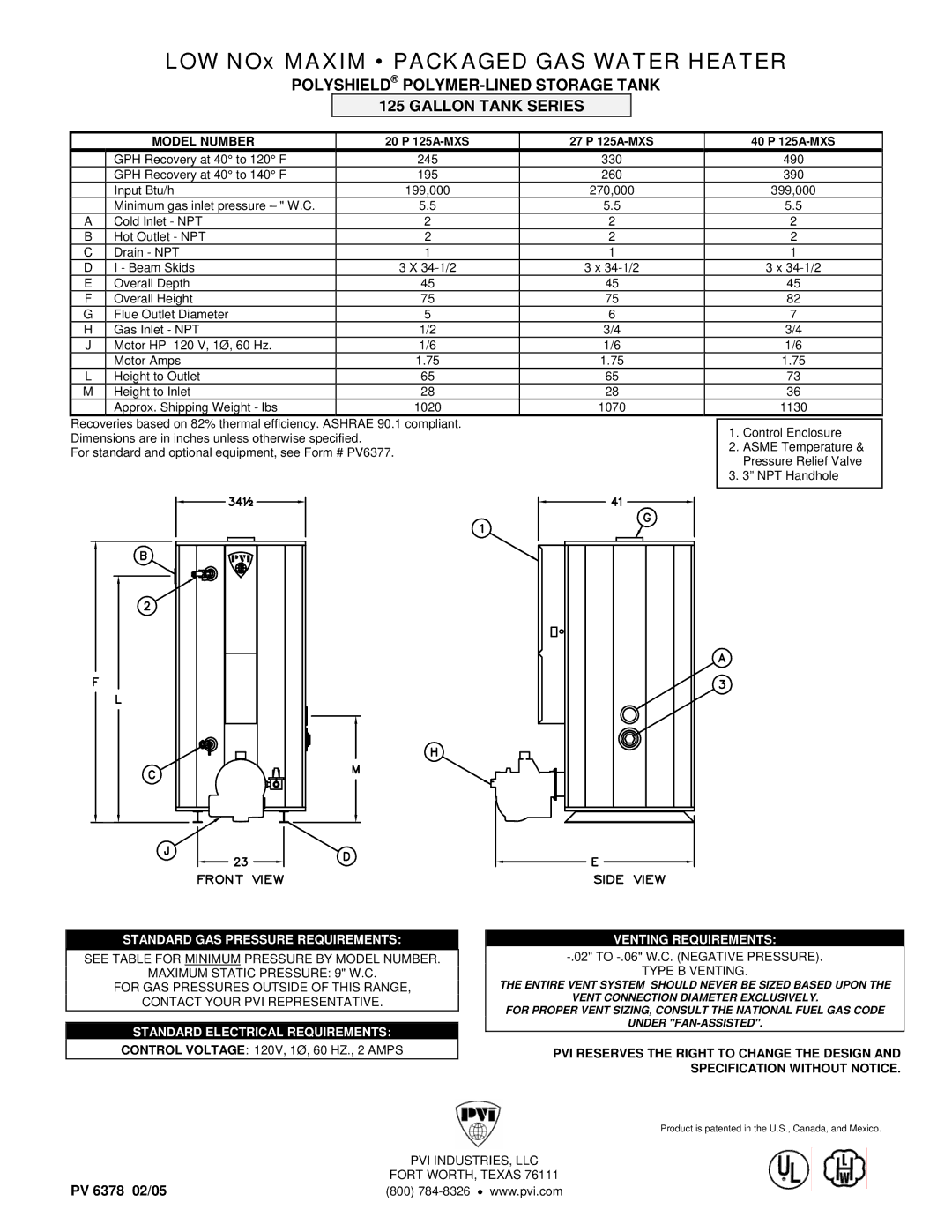 PVI Industries 40 P 125A-MXS dimensions LOW NOx Maxim Packaged GAS Water Heater, Standard GAS Pressure Requirements 