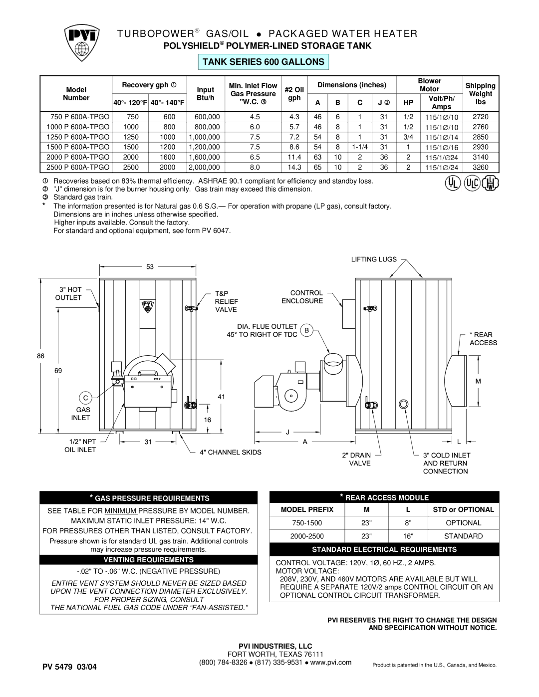 PVI Industries 750P600A-TPGO dimensions Turbopower GAS/OIL Packaged Water Heater, GAS Pressure Requirements 