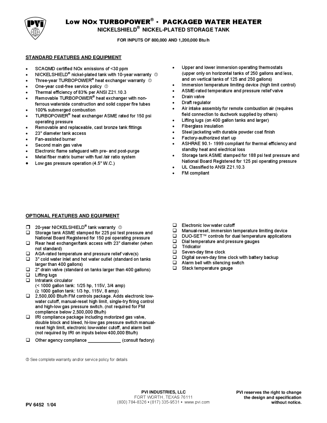 PVI Industries PV 6452 1/04 warranty Low NOx Turbopower Packaged Water Heater, Nickelshield NICKEL-PLATED Storage Tank 