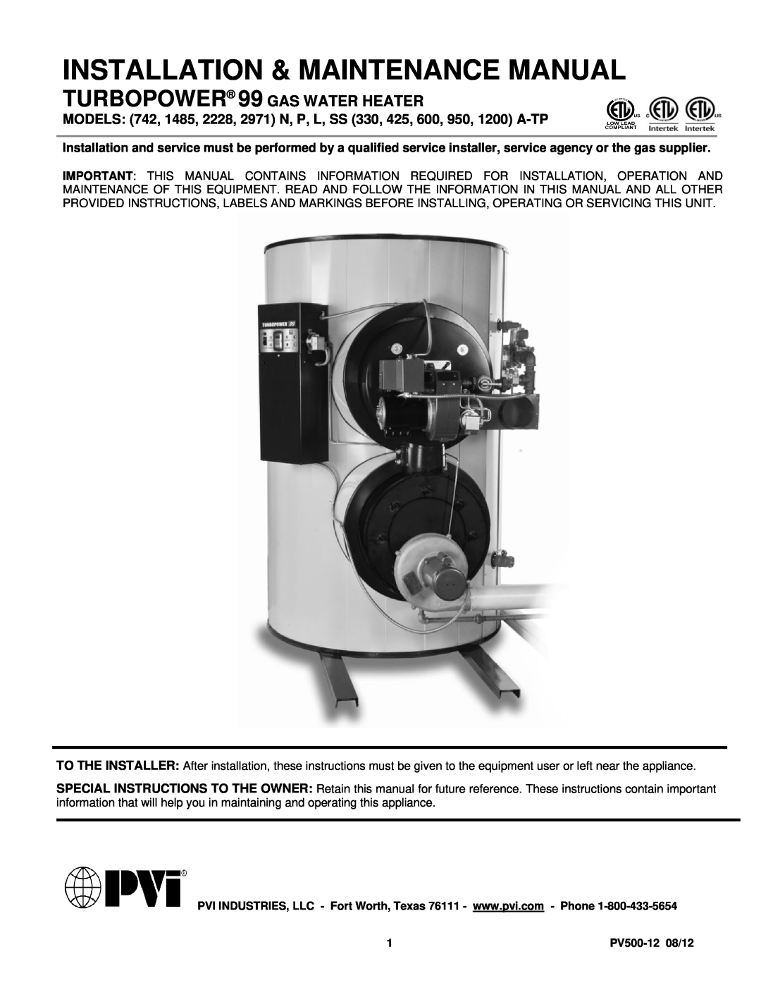 PVI Industries PV500-12 manual Installation & Maintenance Manual, TURBOPOWER 99 GAS WATER HEATER 