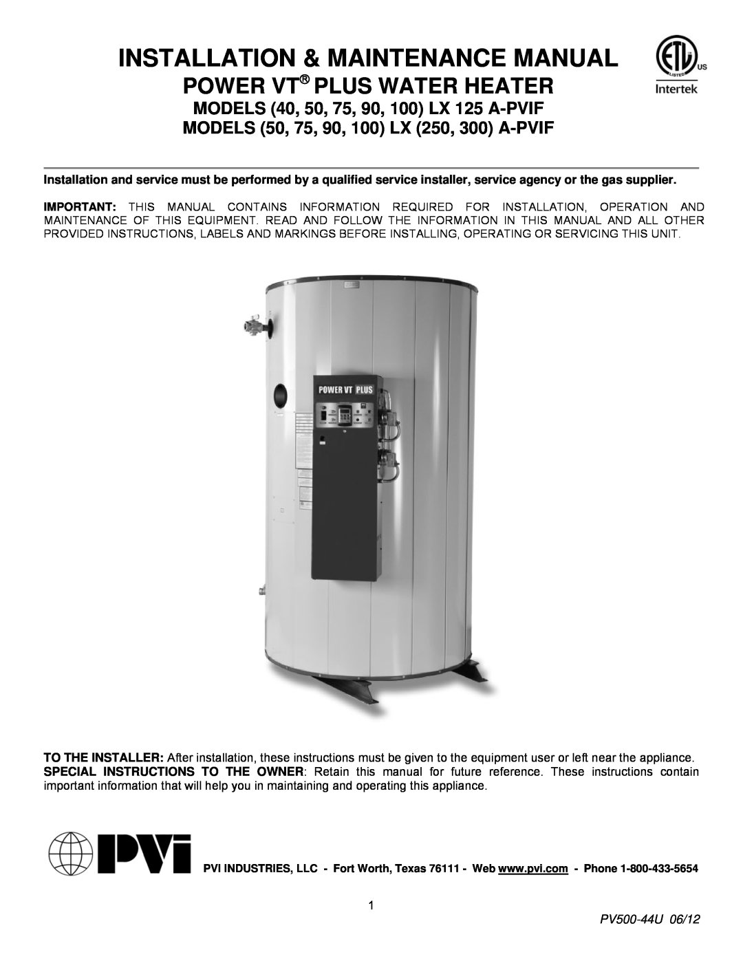 PVI Industries manual Installation & Maintenance Manual, Power Vt Plus Water Heater, PV500-44U06/12 