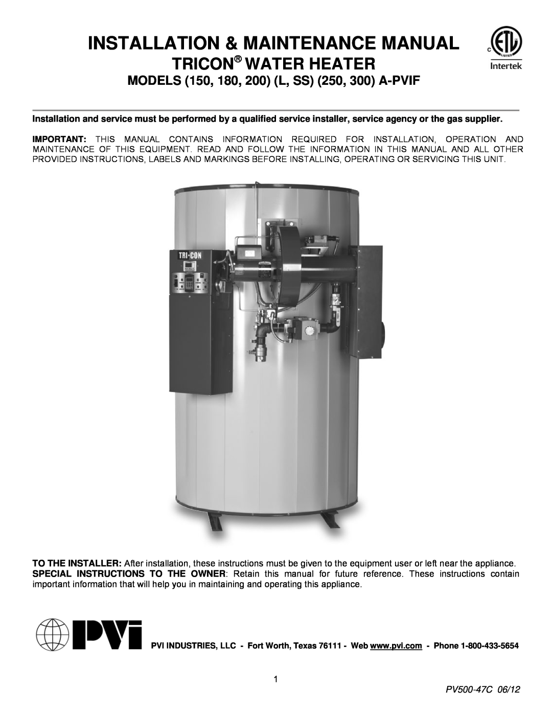 PVI Industries manual Installation & Maintenance Manual, Tricon Water Heater, PV500-47C06/12 