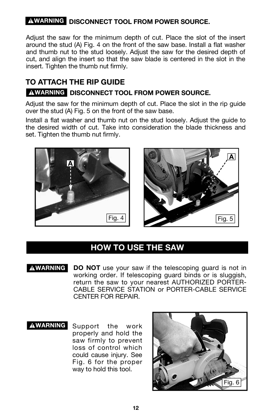PYLE Audio 314 instruction manual How To Use The Saw, To Attach The Rip Guide, Disconnect Tool From Power Source 
