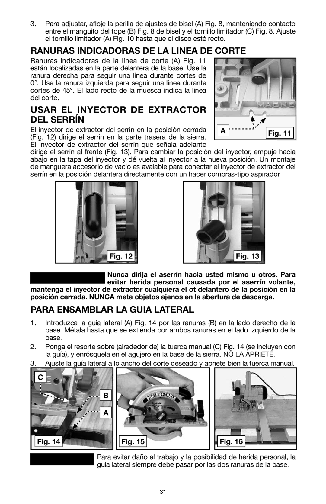 PYLE Audio 324MAG instruction manual Ranuras Indicadoras DE LA Linea DE Corte, Usar EL Inyector DE Extractor DEL Serrín 