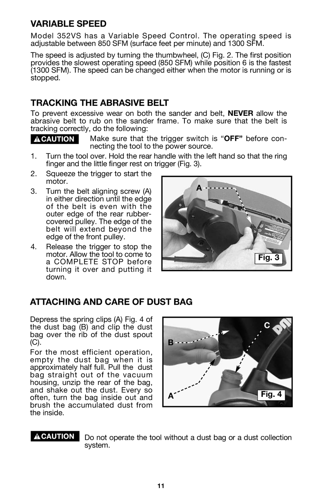 PYLE Audio 352VS instruction manual Variable Speed, Tracking the Abrasive Belt, Attaching and Care of Dust BAG 