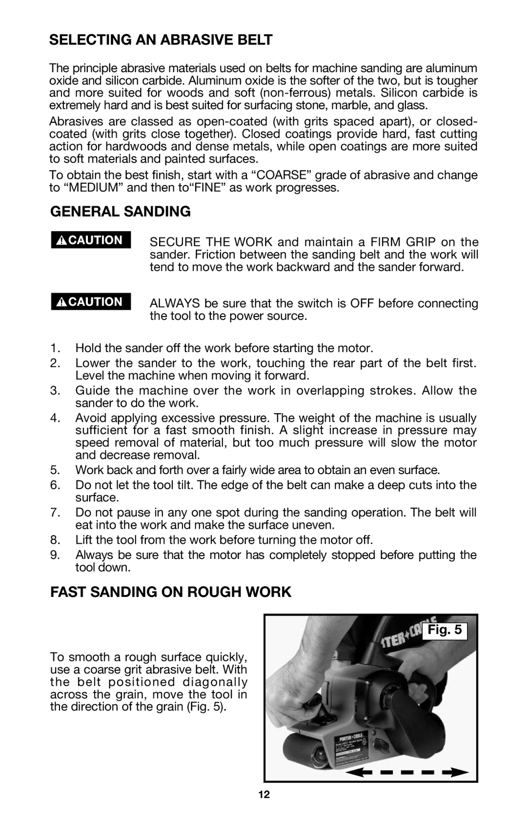 PYLE Audio 352VS instruction manual Selecting AN Abrasive Belt, General Sanding, Fast Sanding on Rough Work 