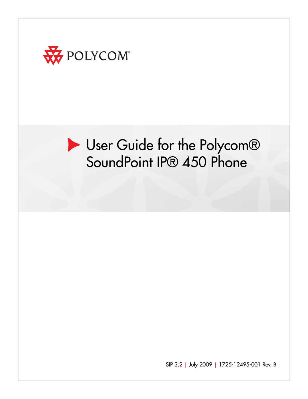 PYLE Audio manual User Guide for the Polycom SoundPoint IP 450 Phone 