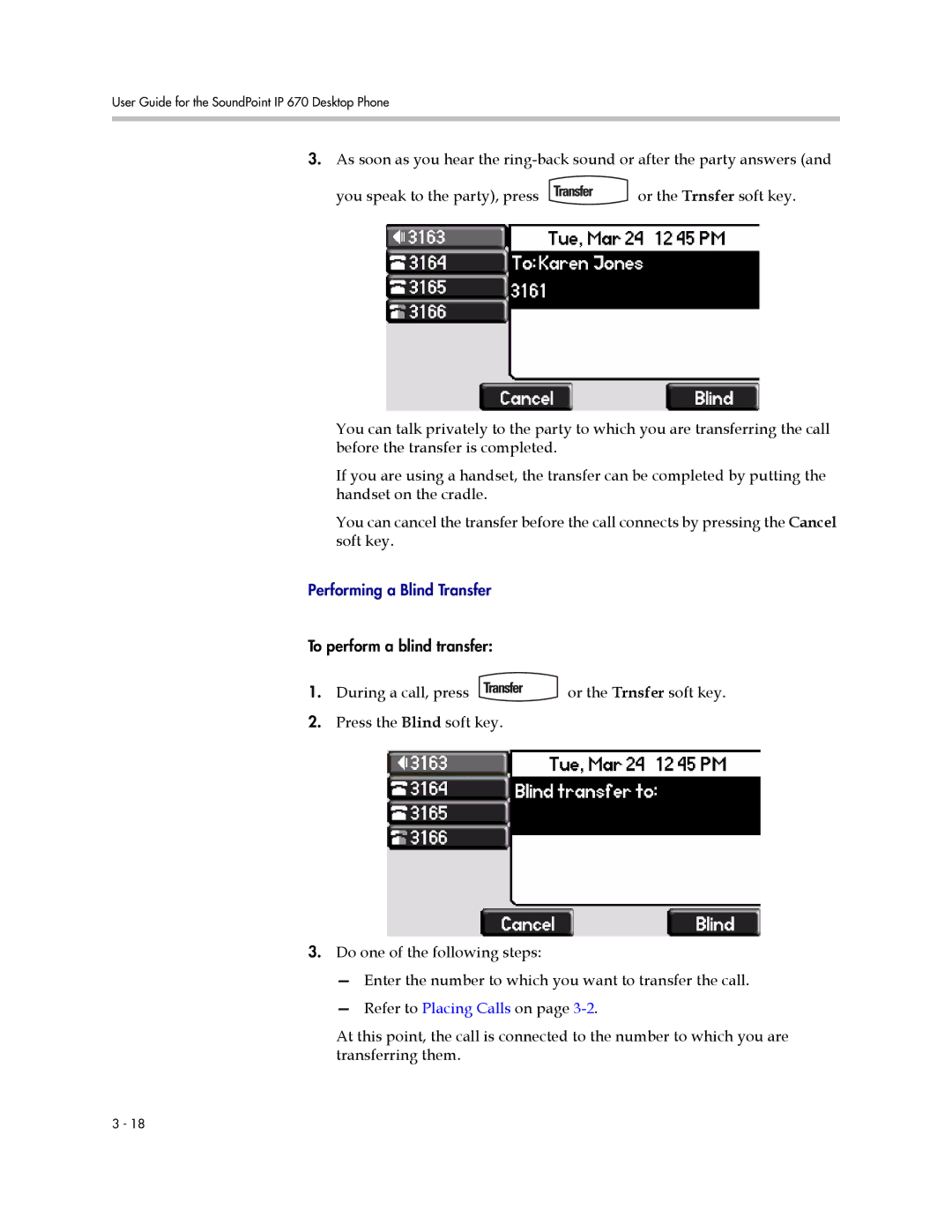 PYLE Audio 670 manual Performing a Blind Transfer 