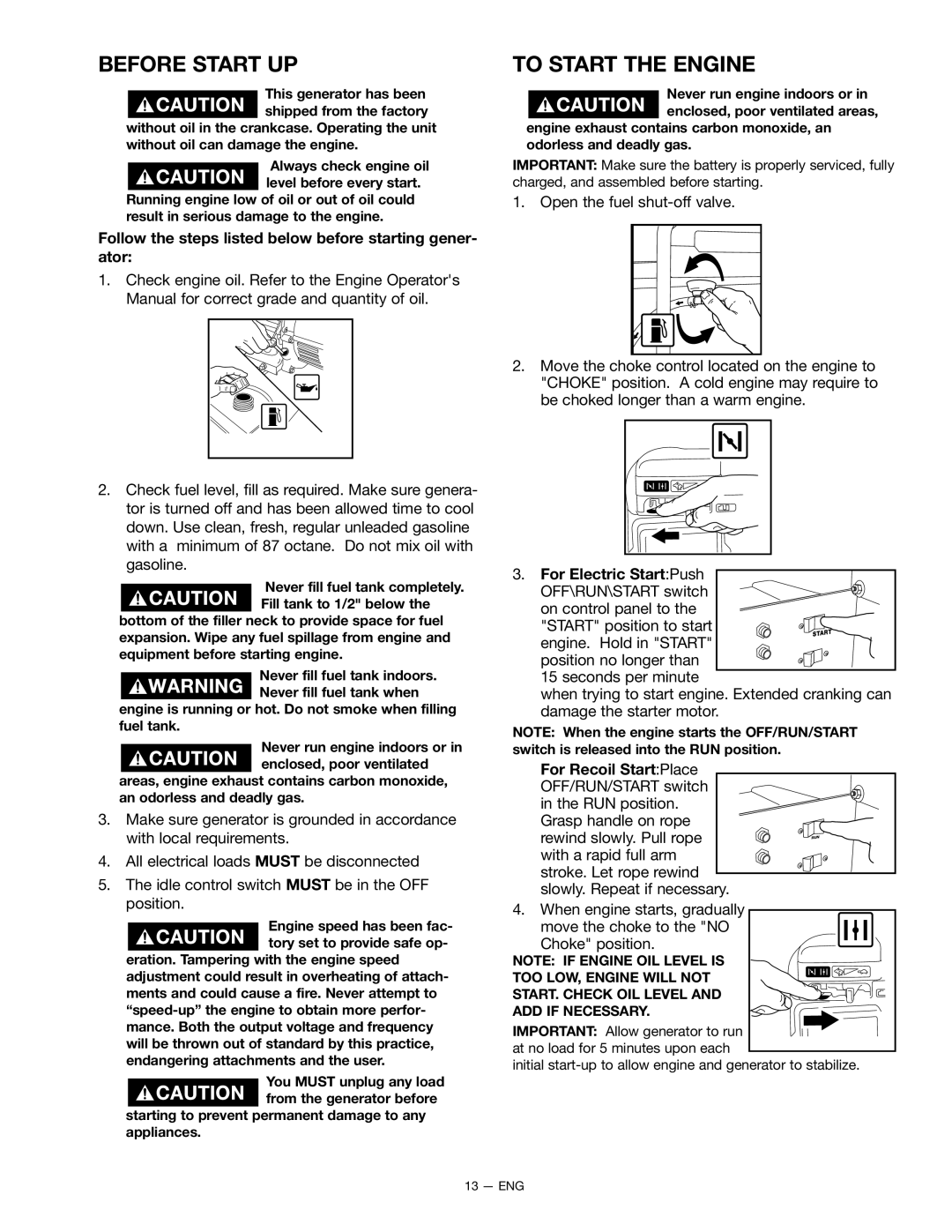 PYLE Audio BSV750 Before Start UP, To Start the Engine, Follow the steps listed below before starting gener- ator 