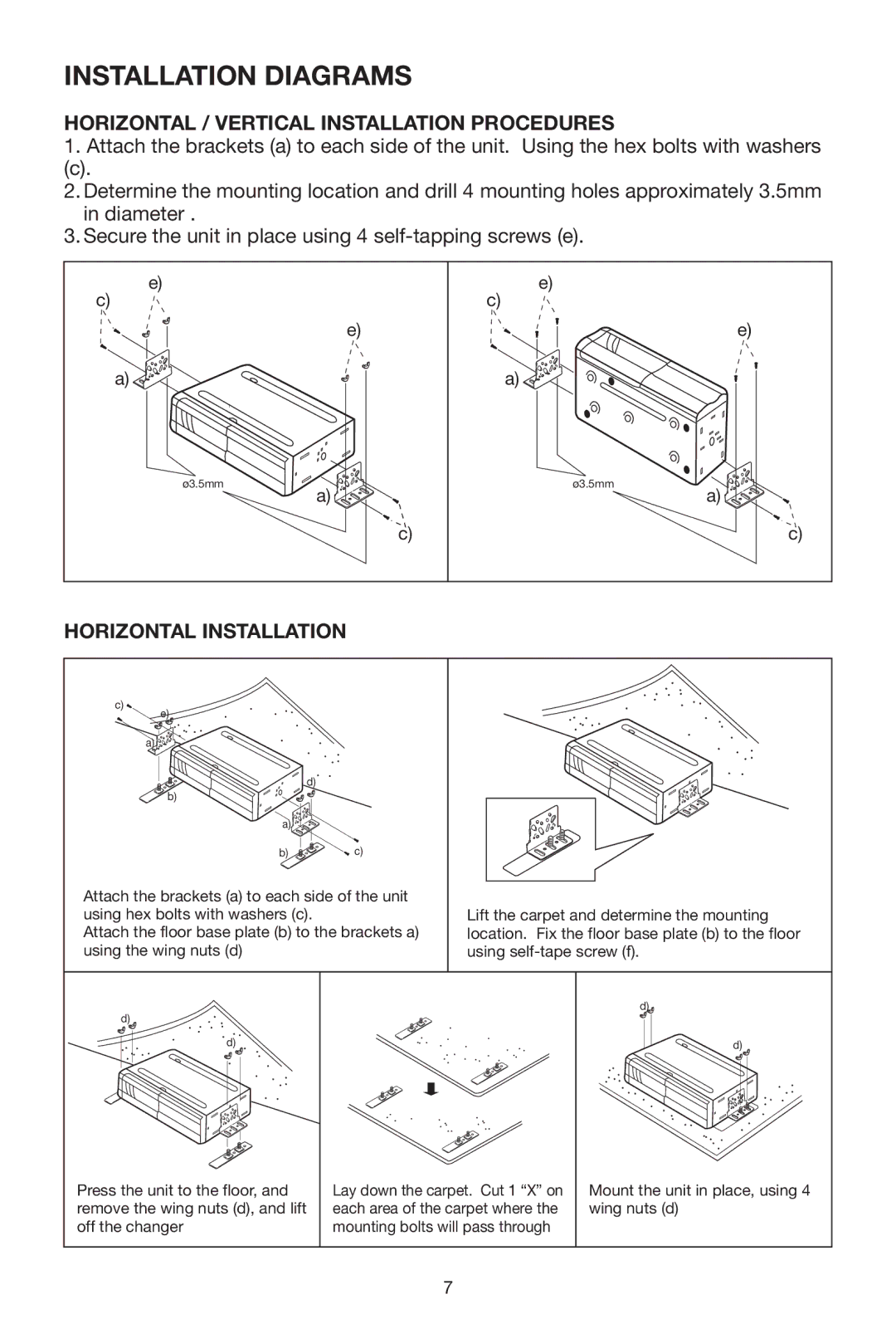 PYLE Audio DISC CD CHANGE Installation Diagrams, Horizontal / Vertical Installation Procedures, Horizontal Installation 