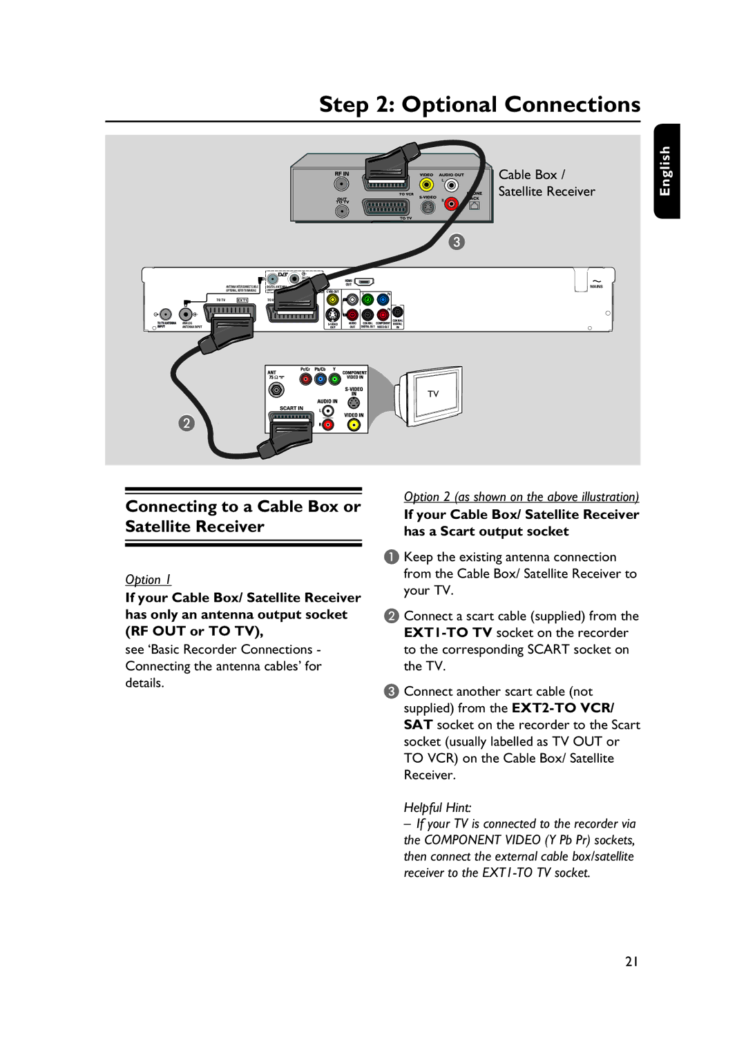 PYLE Audio DVDR5520H user manual Optional Connections, Connecting to a Cable Box or Satellite Receiver 