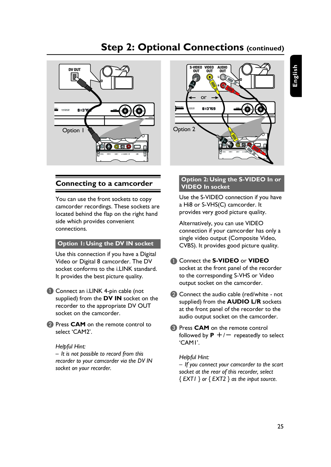 PYLE Audio DVDR5520H user manual Connecting to a camcorder, Option 1 Using the DV in socket 