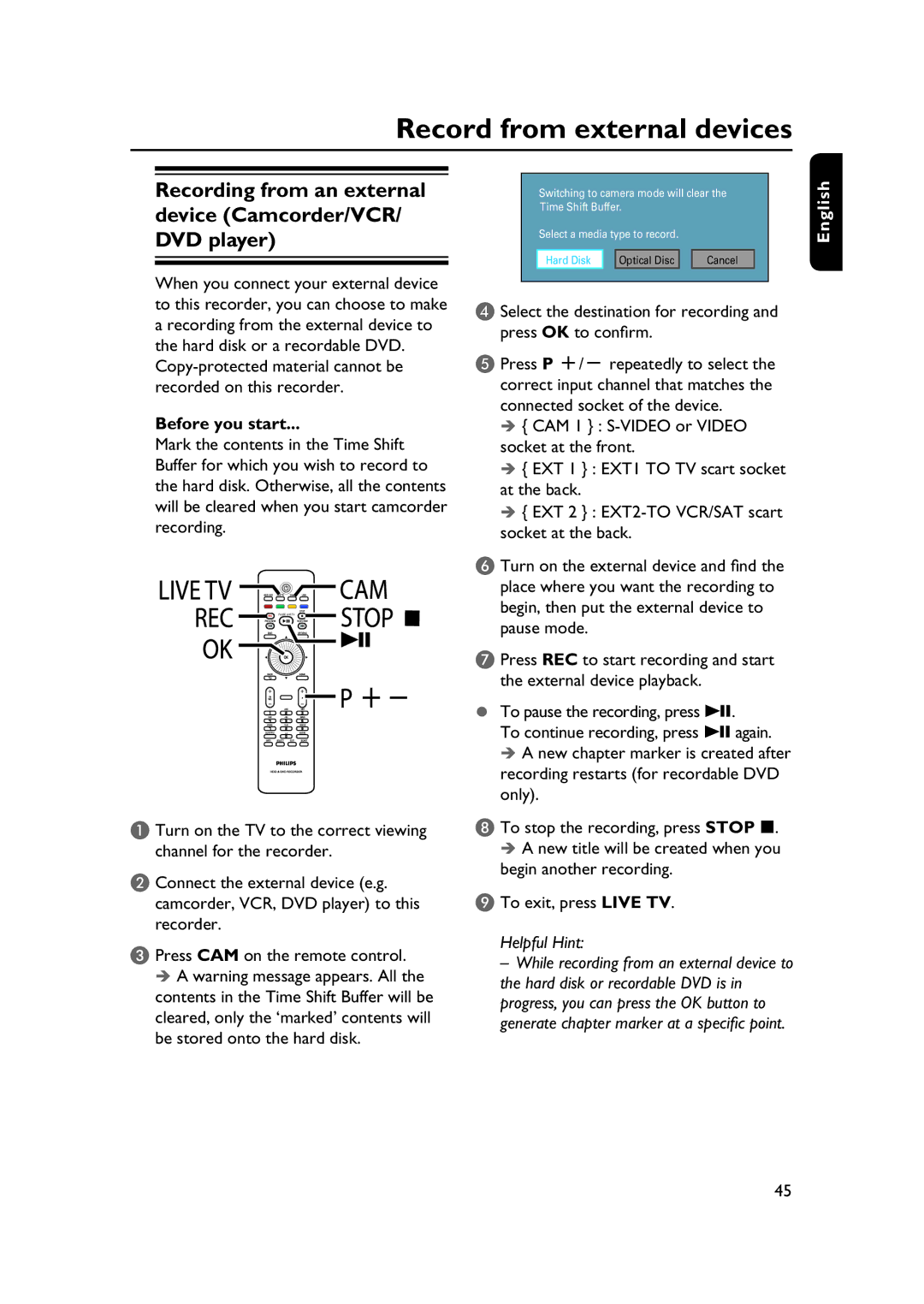 PYLE Audio DVDR5520H user manual Record from external devices, Recording restarts for recordable DVD only 