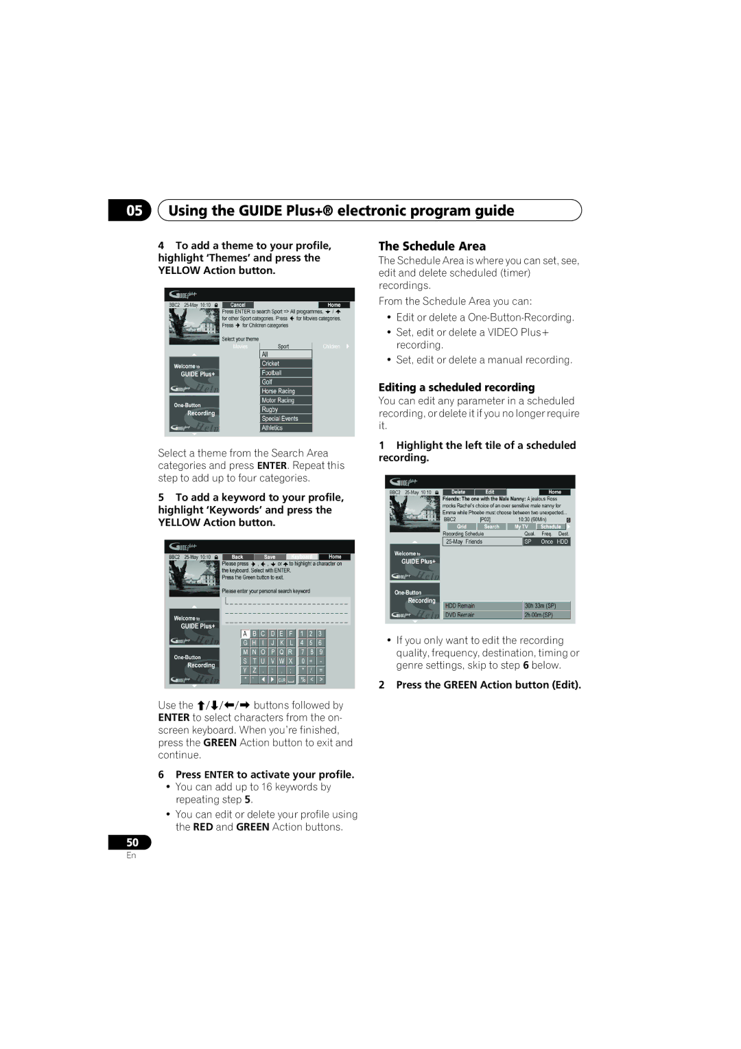 PYLE Audio DVR-940HX-S manual Schedule Area, Editing a scheduled recording, Press Enter to activate your profile 