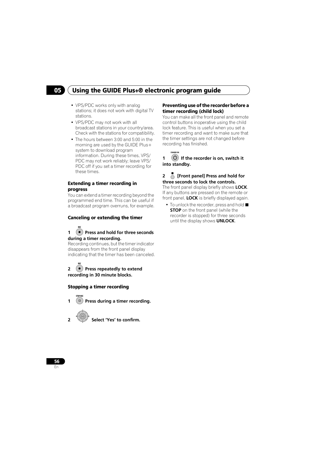 PYLE Audio DVR-940HX-S manual Extending a timer recording in progress, Stopping a timer recording, Select ‘Yes’ to confirm 