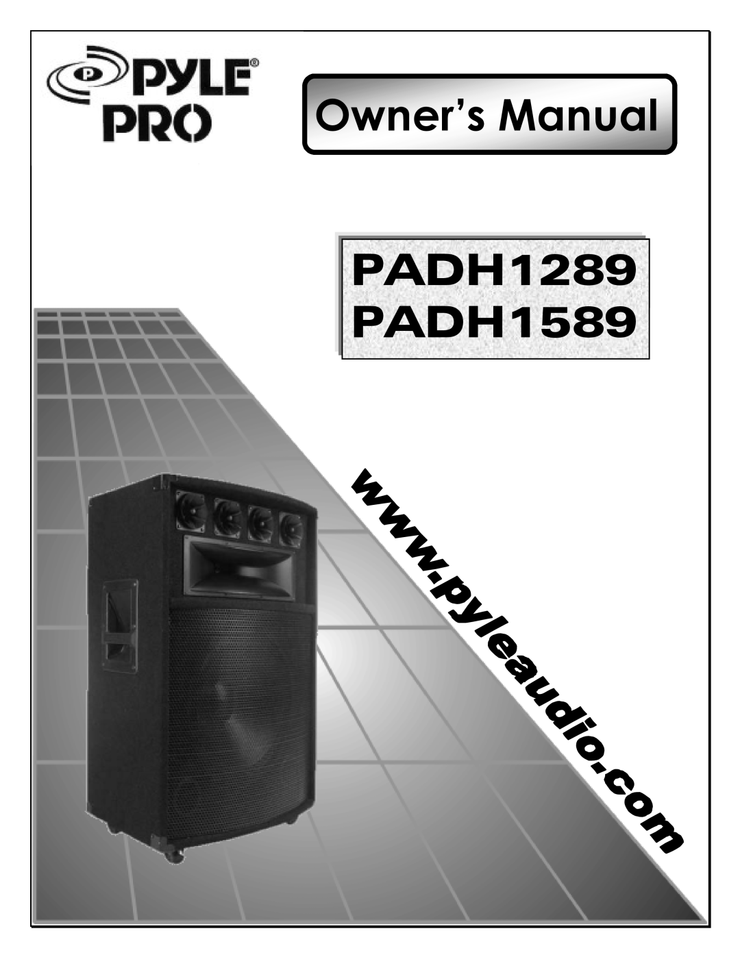 PYLE Audio PADH1289, PADH1589 manual 