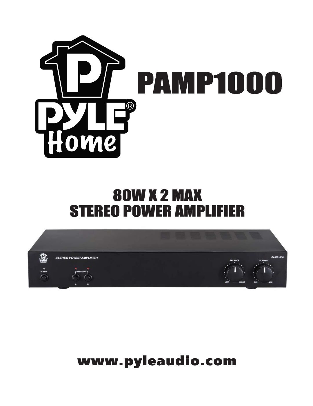 PYLE Audio PAMP1000 manual 80W X 2 MAX STEREO POWER AMPLIFIER 