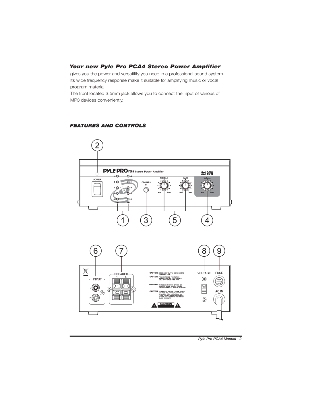 PYLE Audio manual Your new Pyle Pro PCA4 Stereo Power Amplifier 