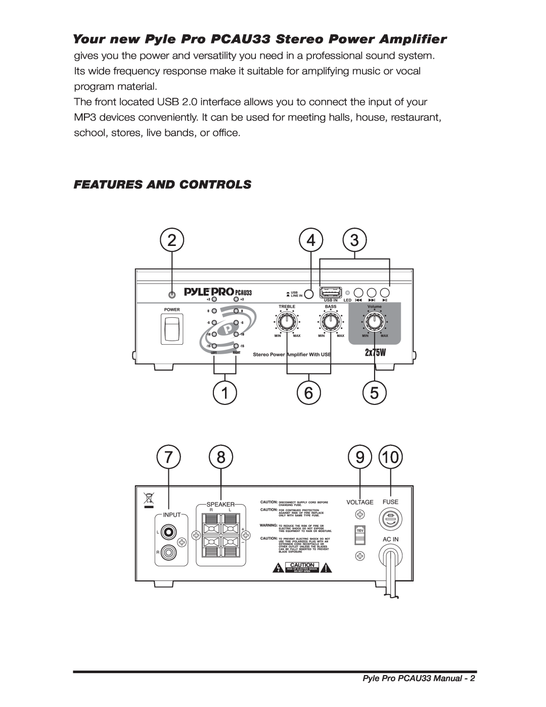 PYLE Audio manual Features And Controls, Your new Pyle Pro PCAU33 Stereo Power Amplifier 