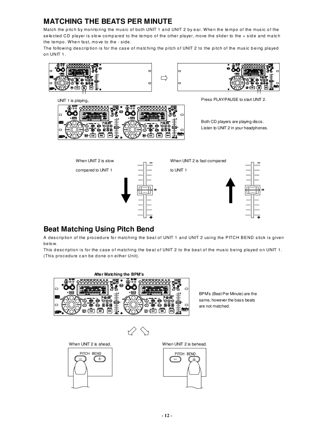 PYLE Audio PDCD6000MP manual Matching the Beats PER Minute, Beat Matching Using Pitch Bend 