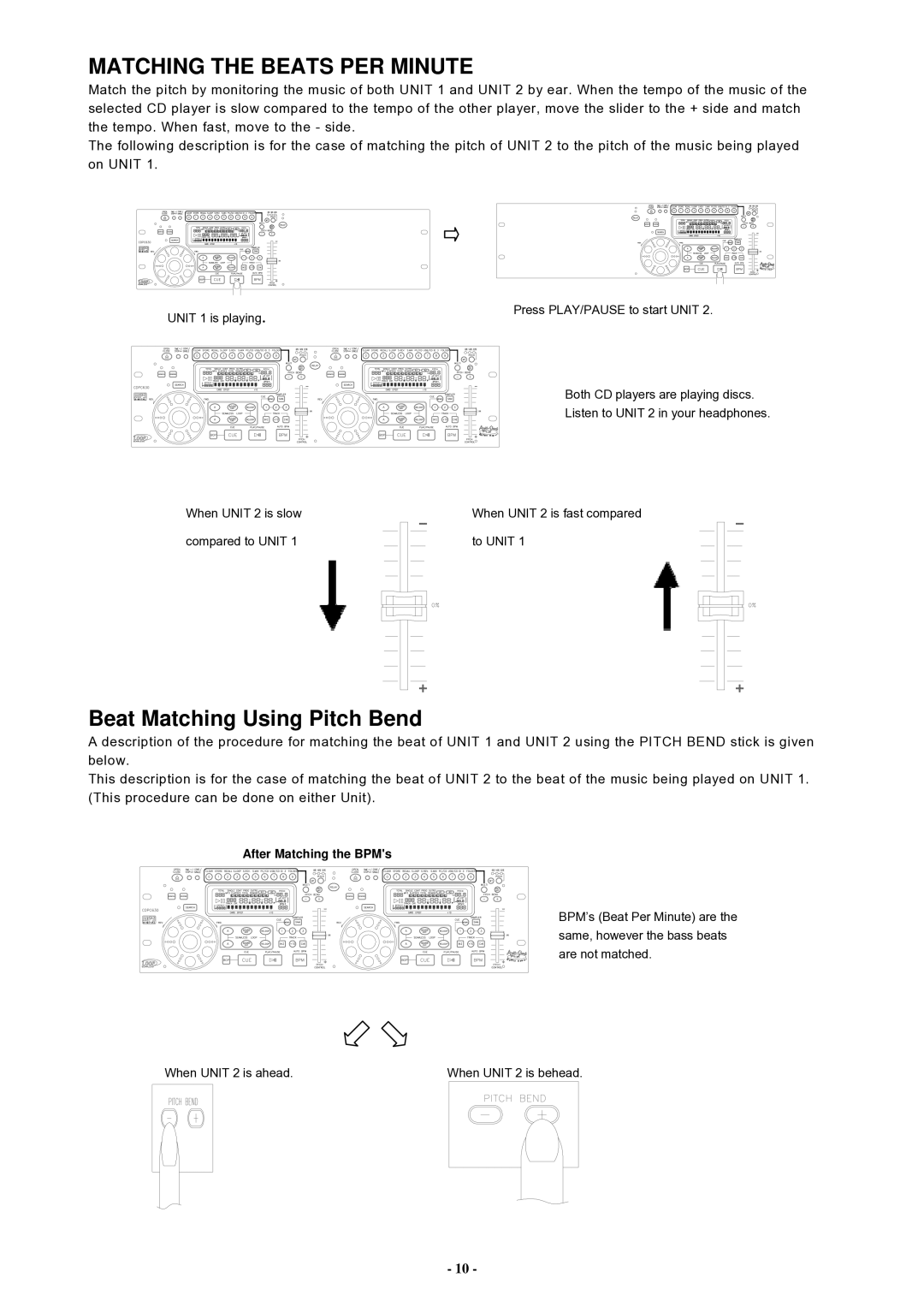 PYLE Audio PDCD940MP manual Matching the Beats PER Minute, Beat Matching Using Pitch Bend, After Matching the BPMs 