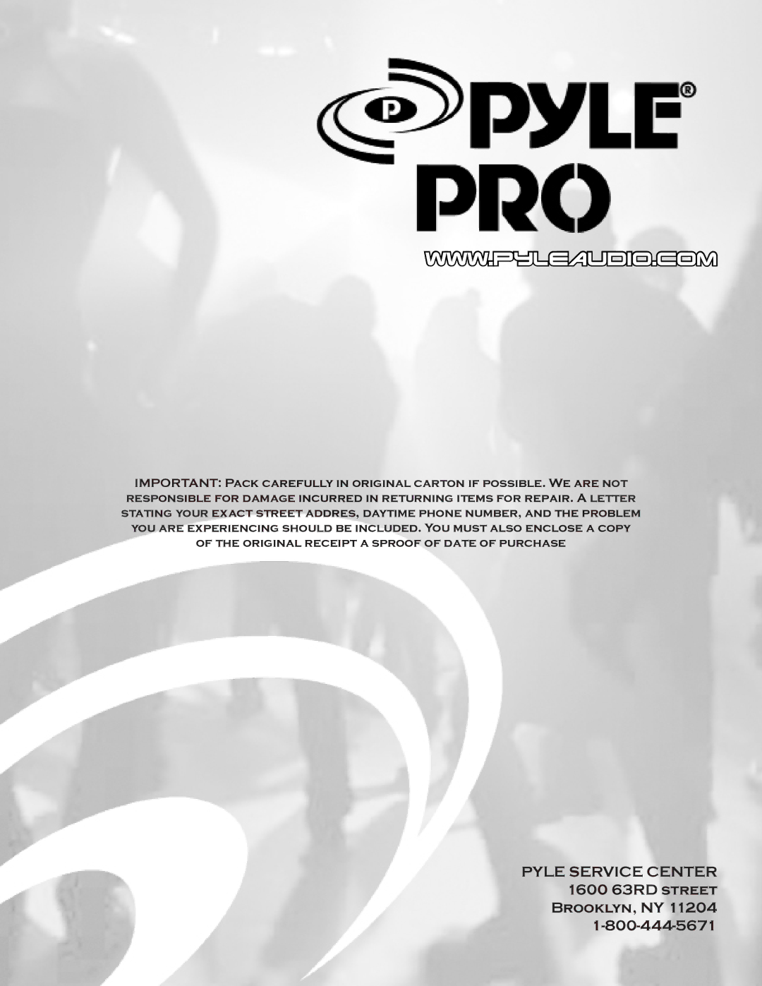 PYLE Audio PDCD940MP manual Pyle Service Center 1600 63RD Street BROOKLYN, NY 11204 