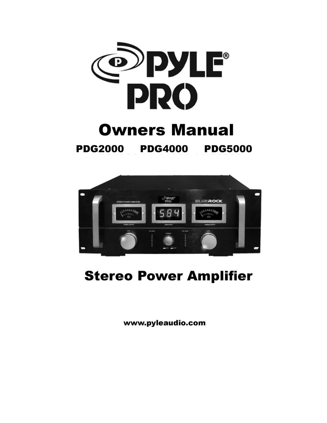 PYLE Audio PDG2000, PDG5000, PDG4000 owner manual Stereo Power Amplifier 