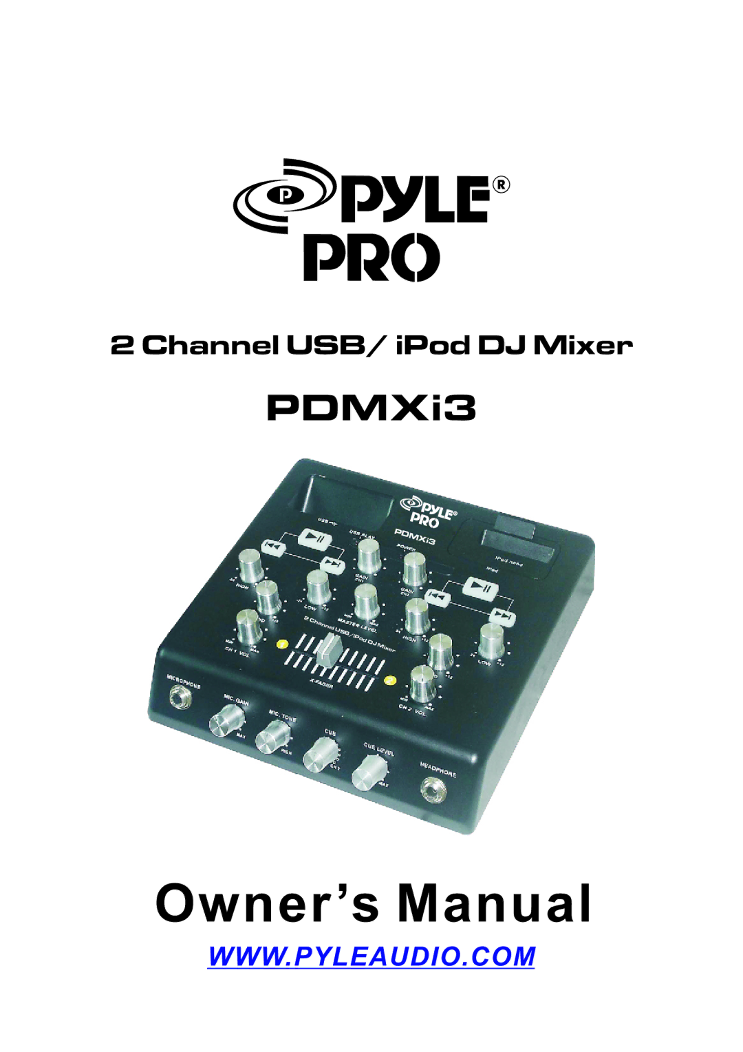 PYLE Audio PDMXi3 owner manual 