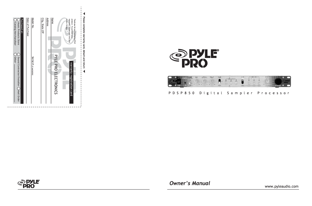PYLE Audio PDSP850 owner manual Date of Purchase, Model No, City, State ZIP, Address, Pyle Pro Electronics, Name 
