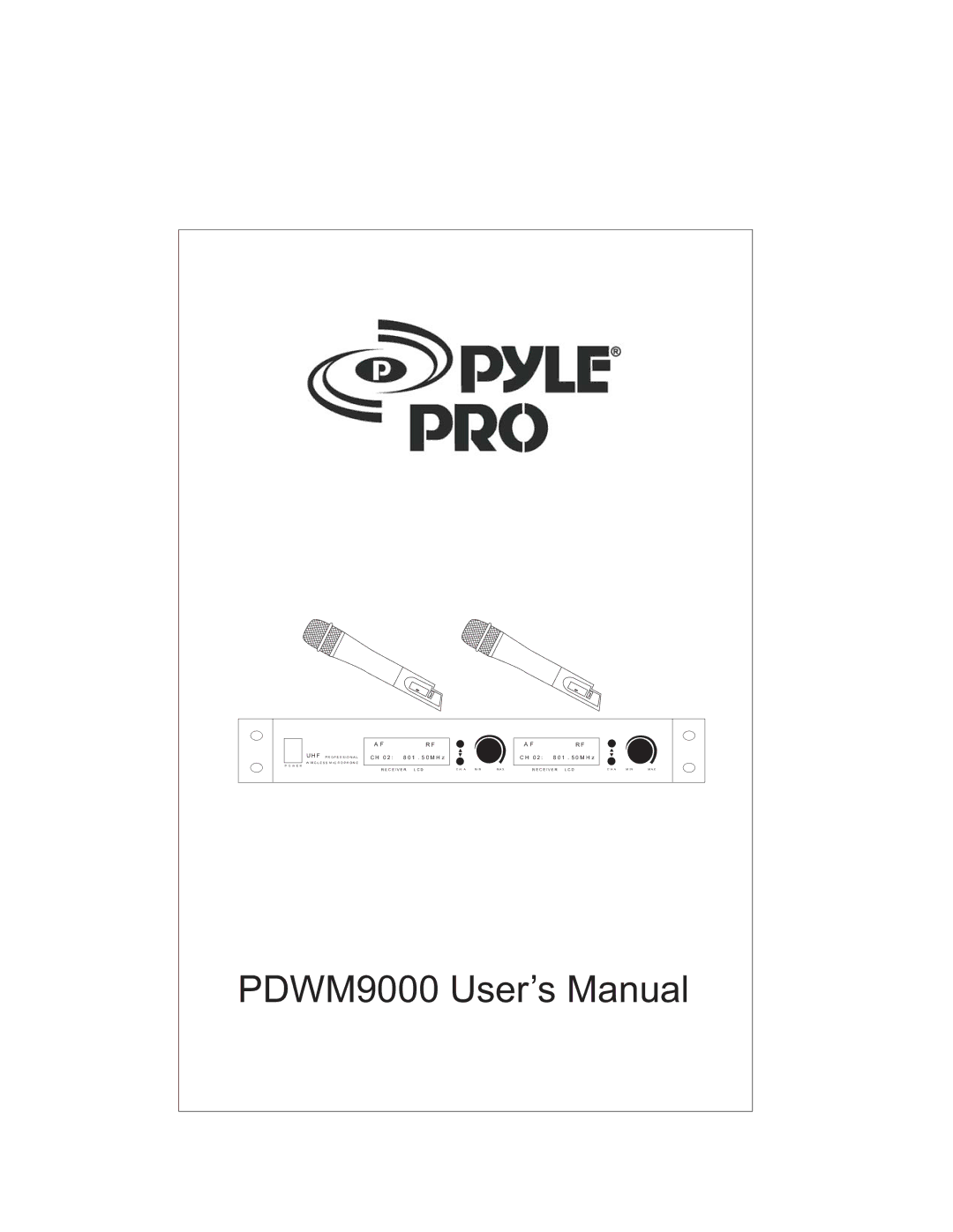 PYLE Audio user manual PDWM9000 User’s Manual 