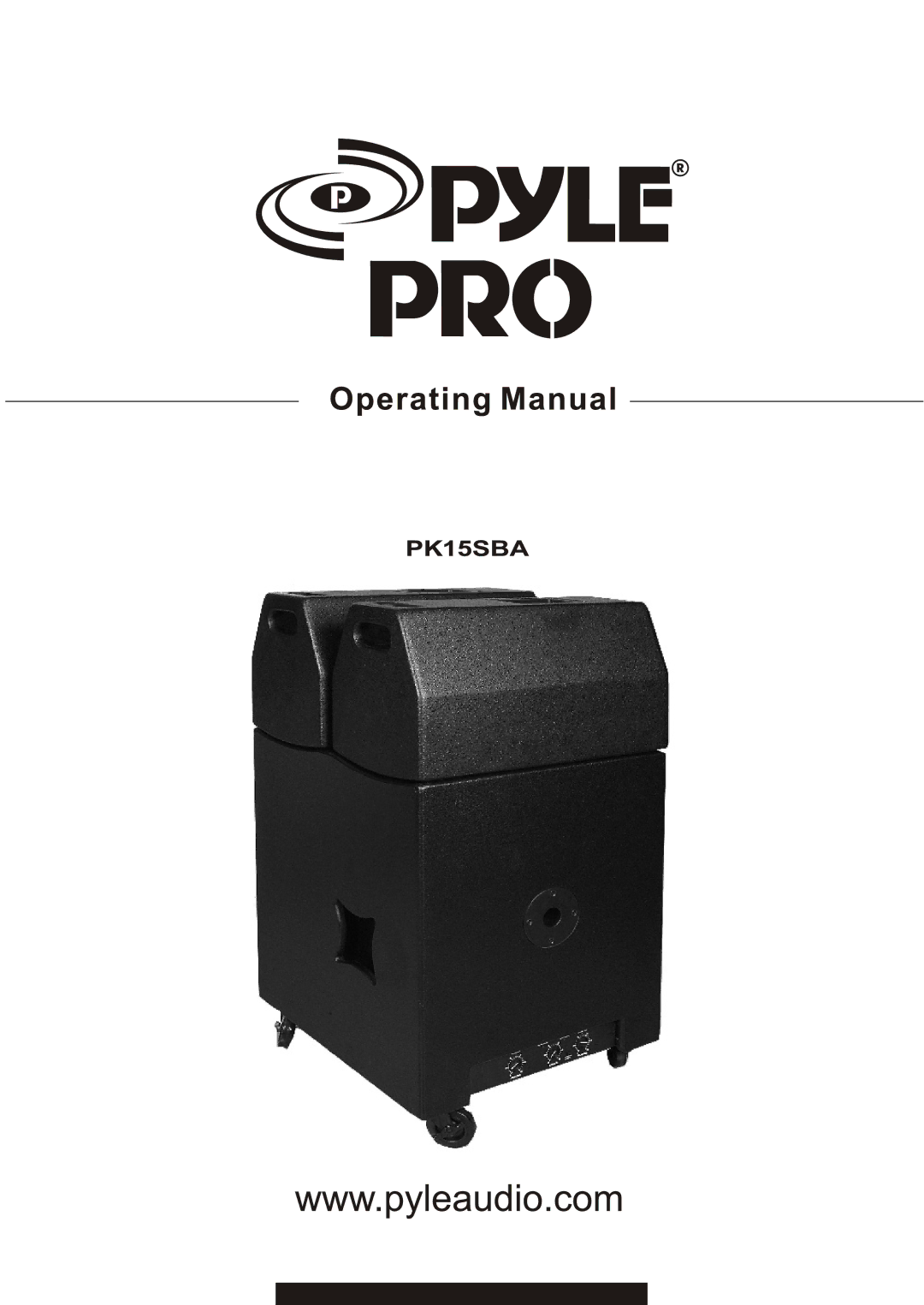 PYLE Audio PK15SBA manual 