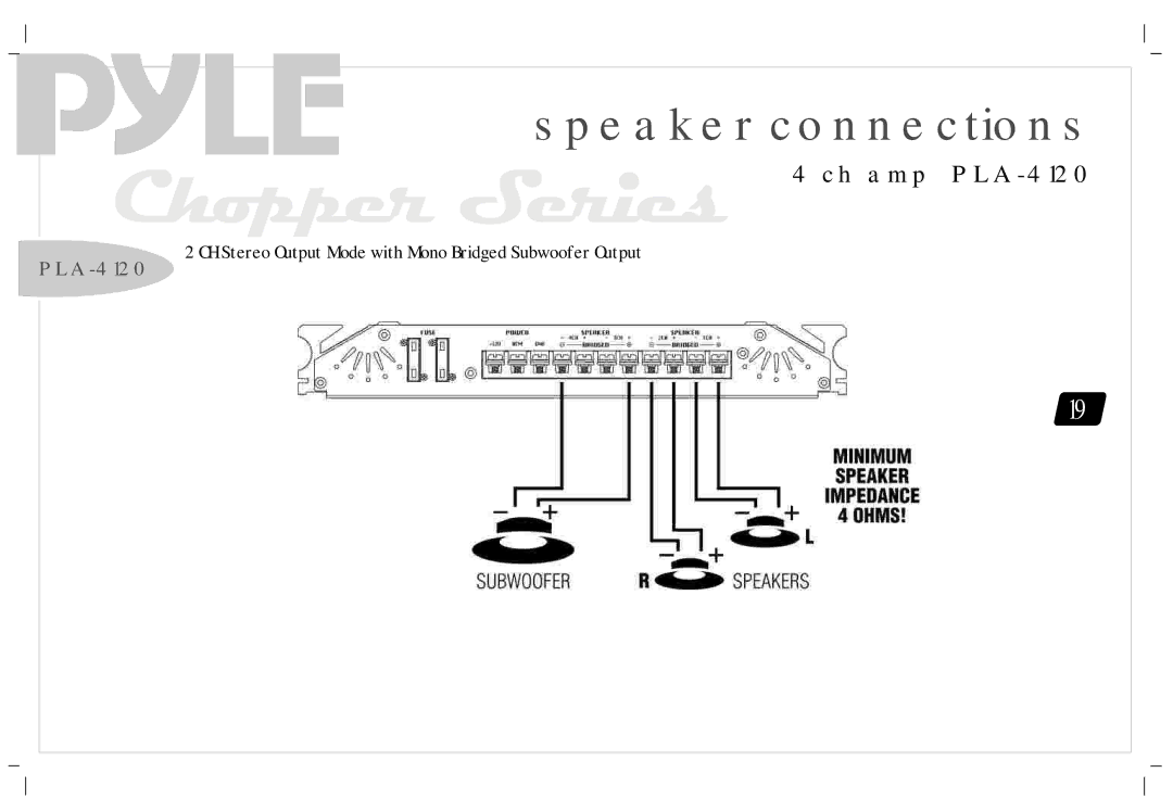 PYLE Audio PLA2230, PLA1200, PLA-2260, PLA-4120 manual CH Stereo Output Mode with Mono Bridged Subwoofer Output 