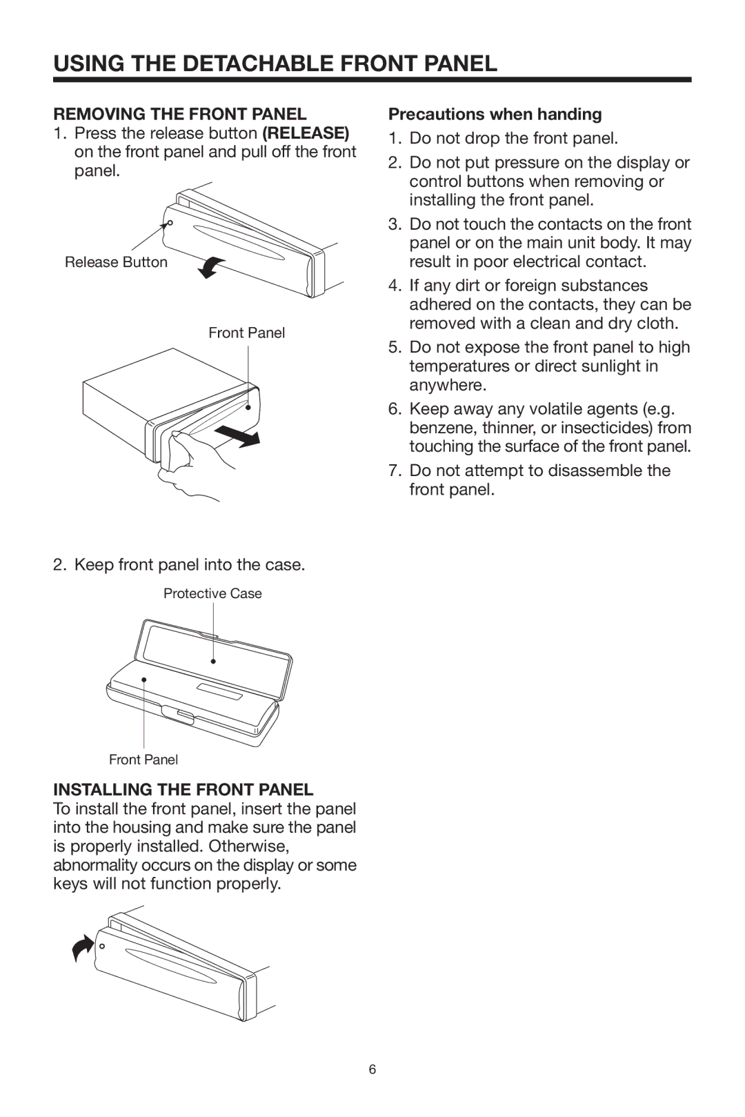 PYLE Audio PLCD14MRKT owner manual Using the Detachable Front Panel, Removing the Front Panel, Installing the Front Panel 