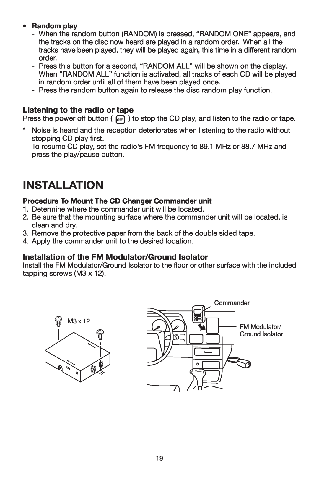 PYLE Audio PLCD20CH manual Listening to the radio or tape, Installation of the FM Modulator/Ground Isolator, Random play 