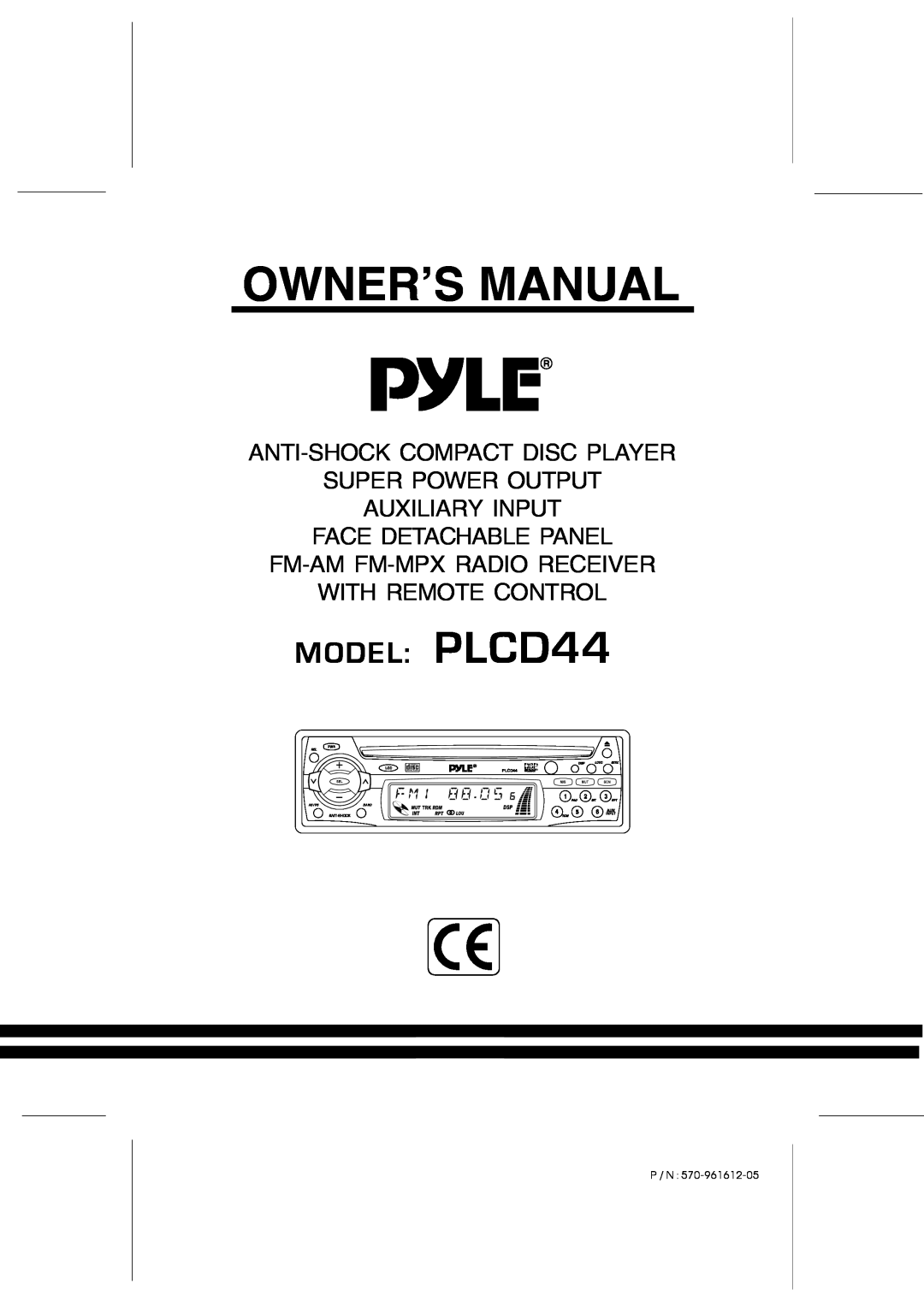 PYLE Audio owner manual Page, Owners Manual, MODEL PLCD44 