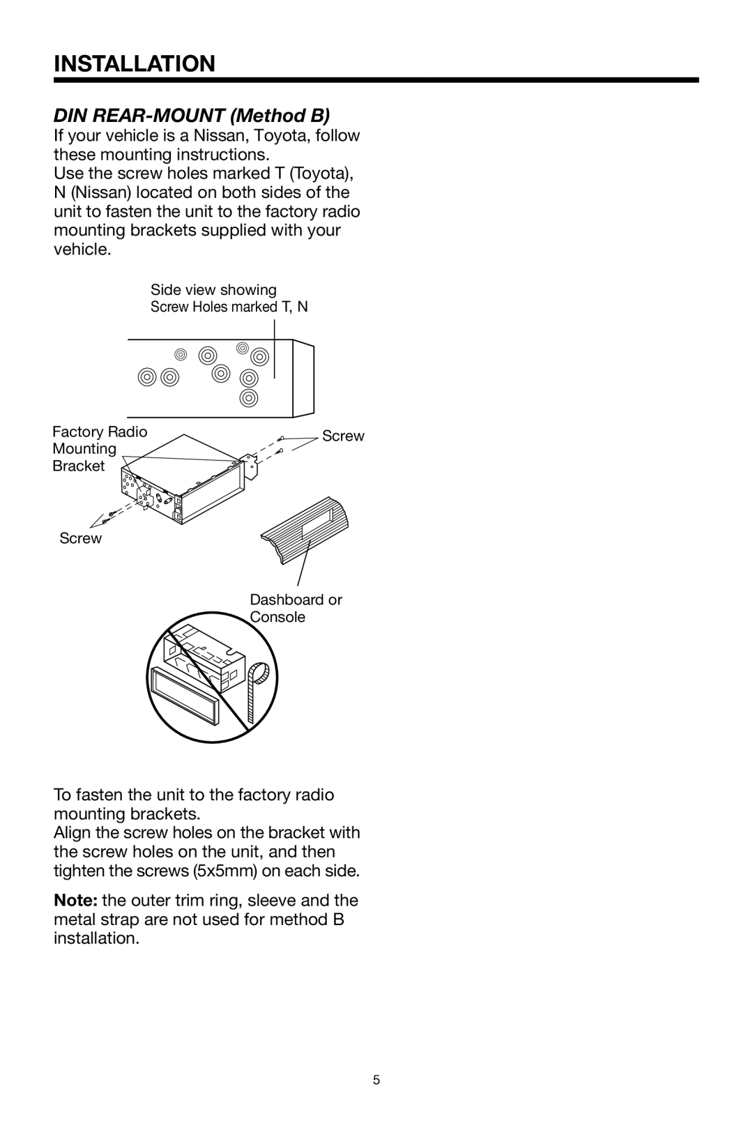 PYLE Audio PLCD65WXMU owner manual DIN REAR-MOUNT Method B, To fasten the unit to the factory radio mounting brackets 