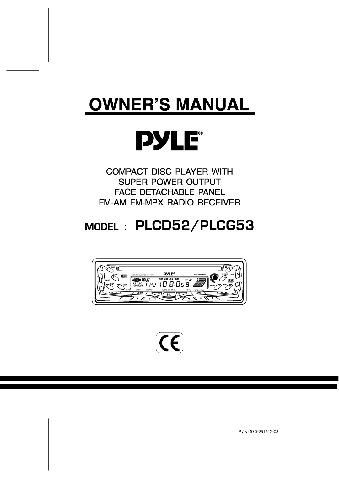 PYLE Audio owner manual MODEL PLCD52/PLCG53, Compact Disc Player With Super Power Output, P / N 