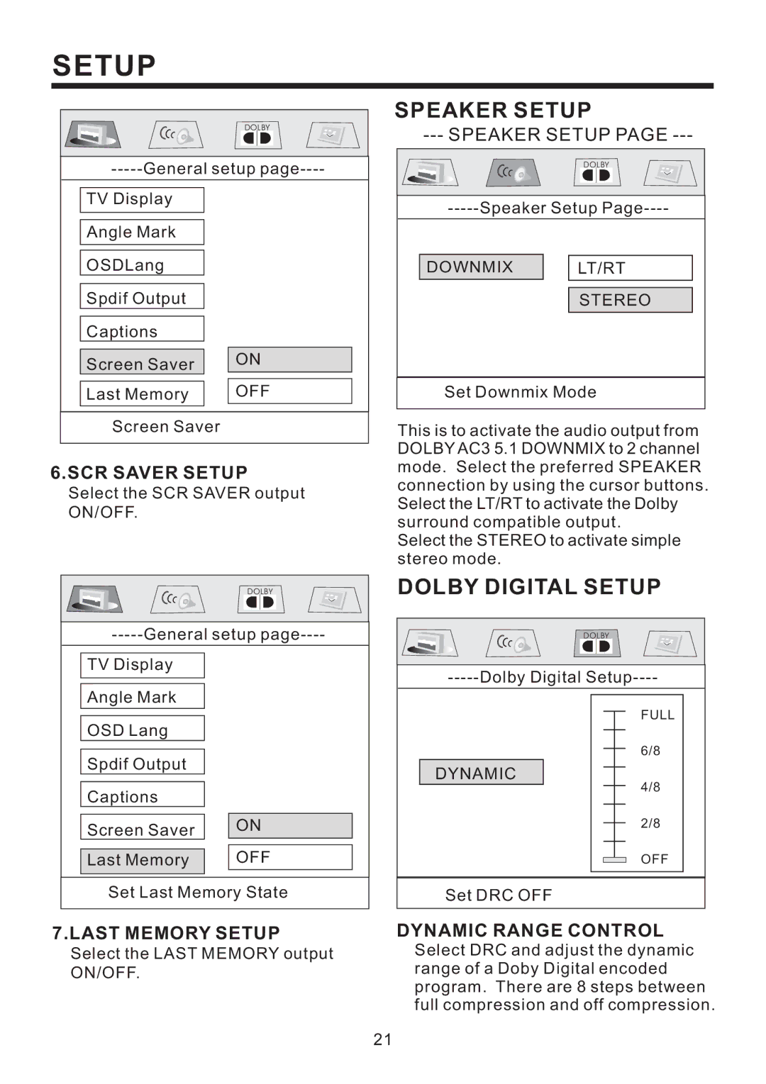 PYLE Audio PLD41MUT owner manual SCR Saver Setup, Last Memory Setup, Speaker Setup, Dynamic Range Control 