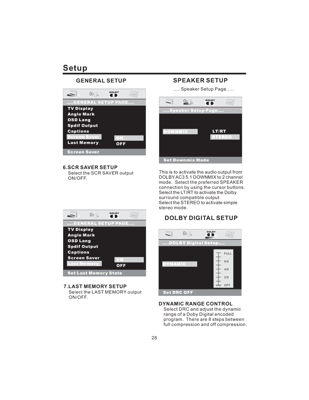 PYLE Audio PLD43MU owner manual SCR Saver Setup, Last Memory Setup, Dynamic Range Control 