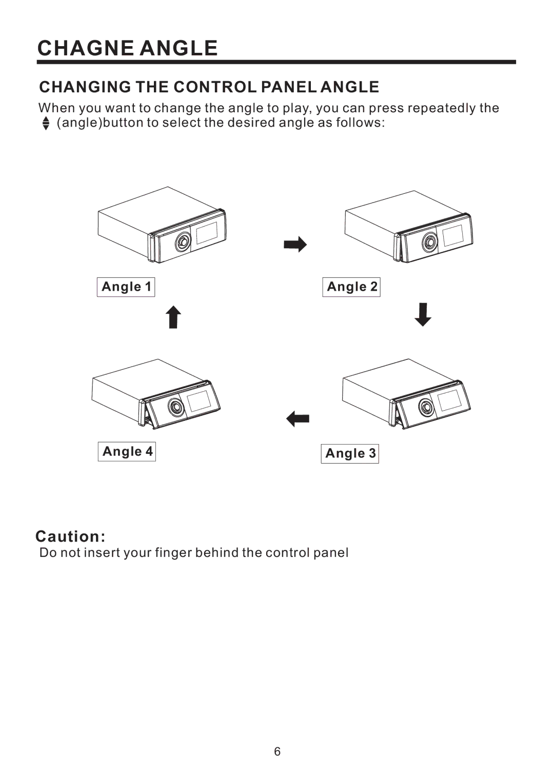 PYLE Audio PLD53MUT owner manual Chagne Angle, Changing the Control Panel Angle 