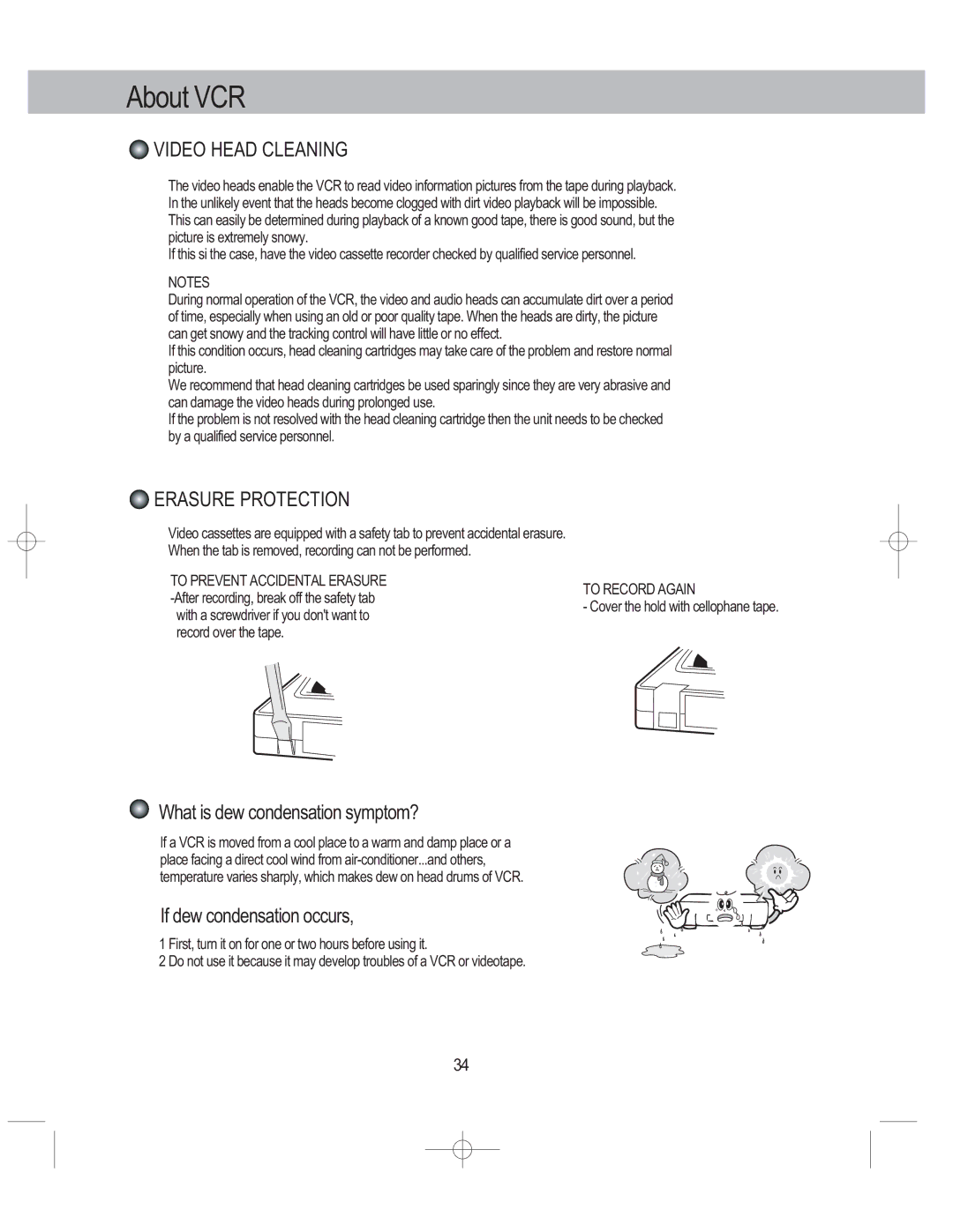 PYLE Audio PLDVCR500, PLDVCR600 About VCR, What is dew condensation symptom?, If dew condensation occurs, To Record Again 