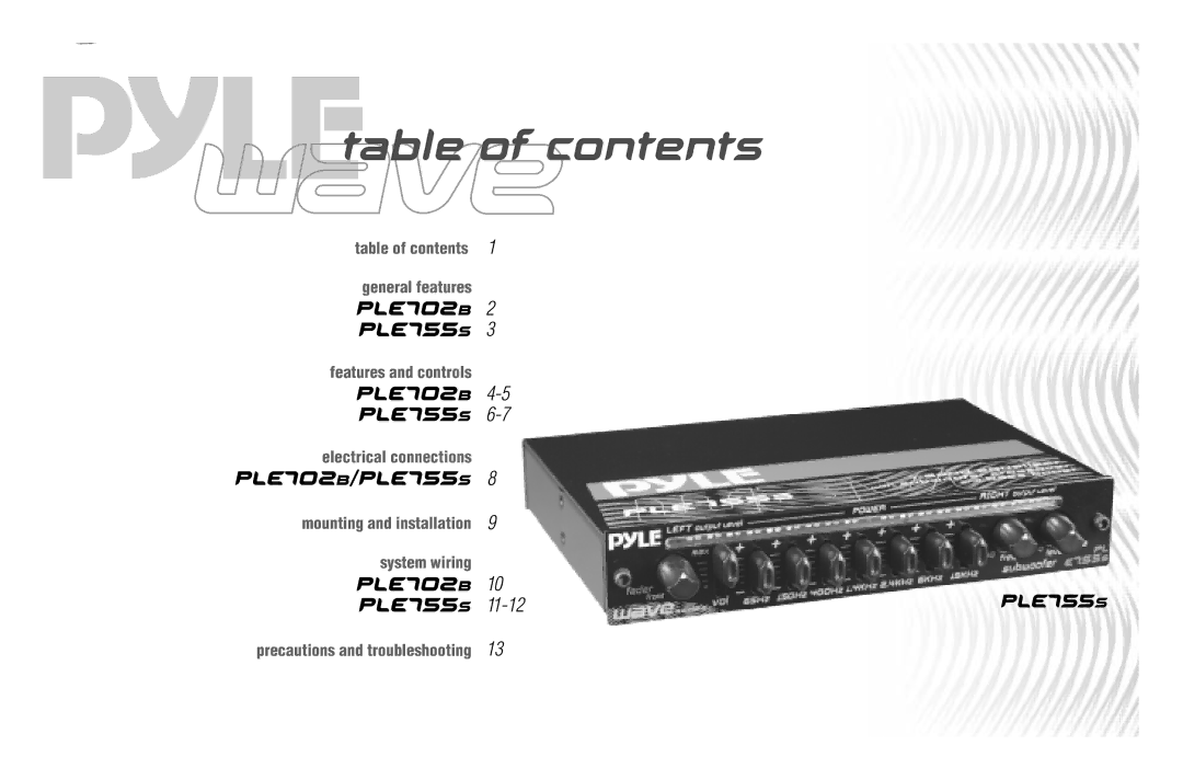 PYLE Audio PLE702B, PLE755S user manual Table of contents 