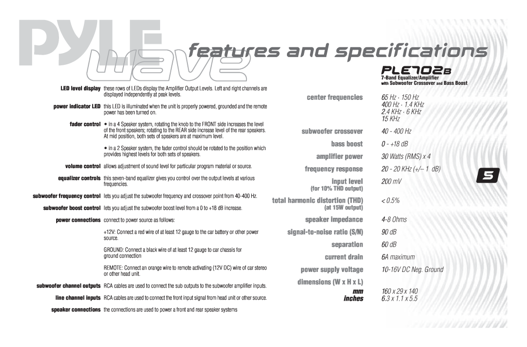 PYLE Audio PLE702B, PLE755S user manual features and specifications, dimensions W x H x L, inches 