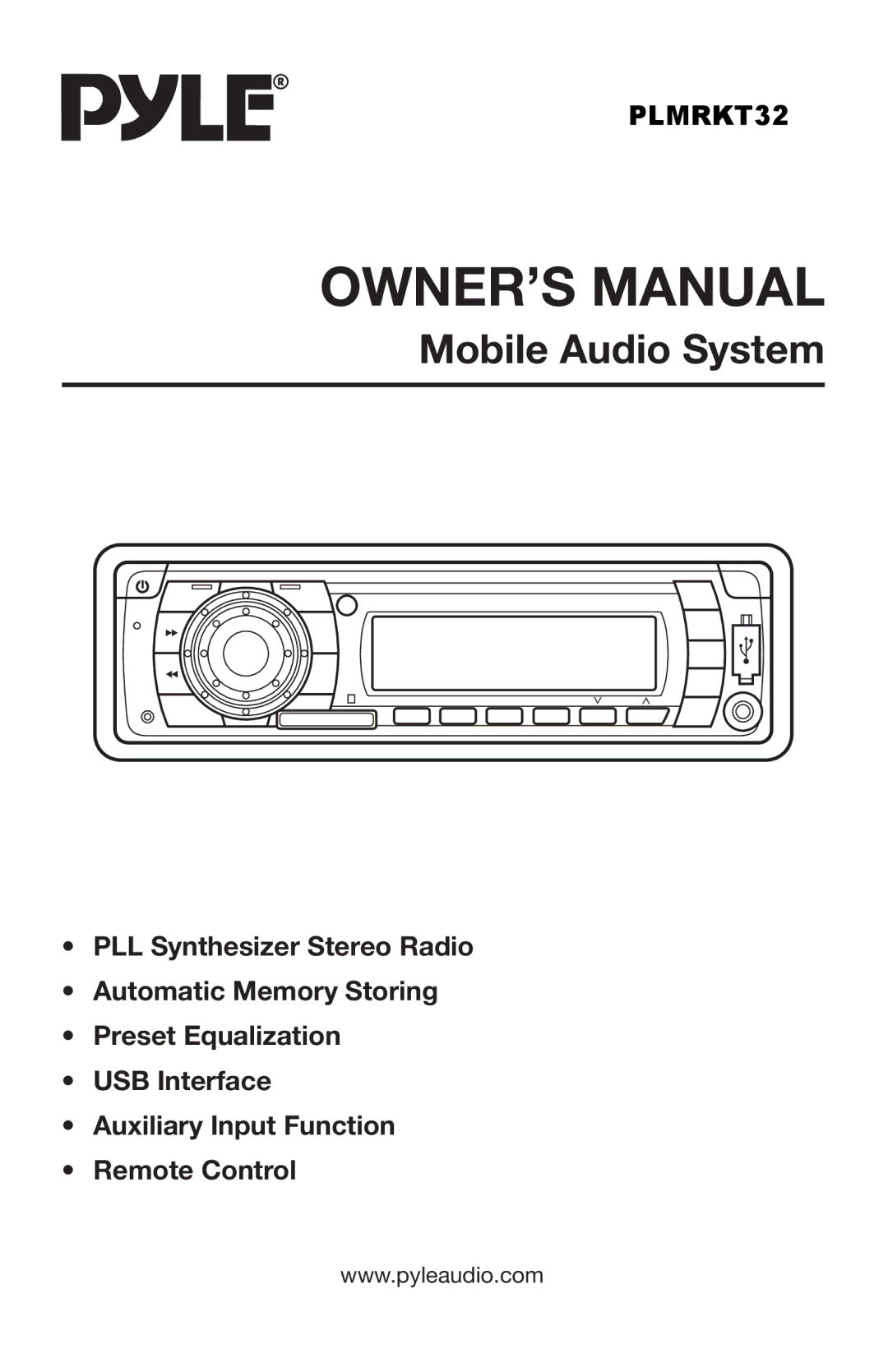 PYLE Audio PLMRKT32 owner manual Mobile Audio System 